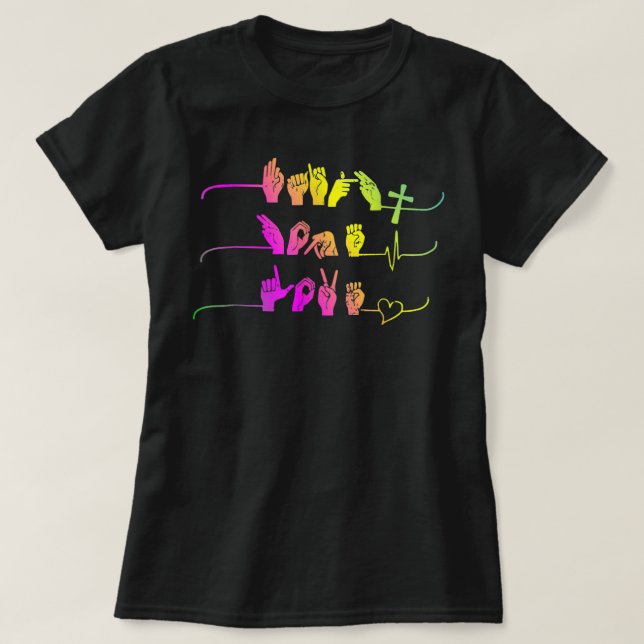 Faith Hope Kärlek ASL American Sign Language Gift T Shirt (Design framsida)