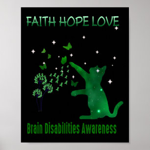Faith Hope Kärlek Brain Disabilities Awareness 1 Poster