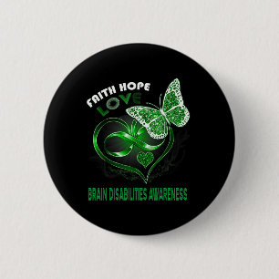 Faith Hope Kärlek Brain Disabilities Awareness Hea Knapp