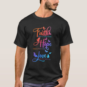 Faith Hope Kärlek Butterfly Quote Christian Butter T Shirt
