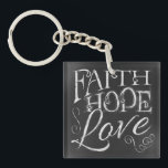Faith, Hope, Kärlek Chalkboard Square Keychain<br><div class="desc">Faith,  Hope,  Kärlek Chalkboard Square Keychain *Chalkboard Typography*</div>