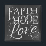 Faith, Hope, Kärlek Chalkboard Square Magnet<br><div class="desc">Faith,  Hope,  Kärlek Chalkboard Square Magnet *Chalkboard Typography*</div>