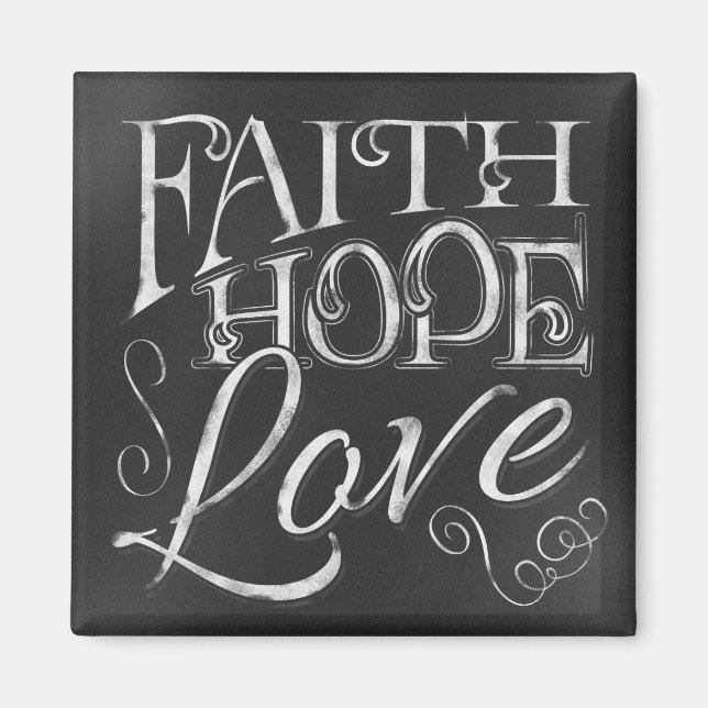 Faith, Hope, Kärlek Chalkboard Square Magnet (Framsidan)