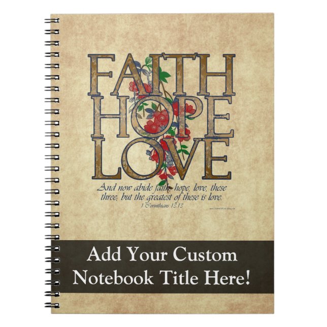 Faith Hope Kärlek Christian Bible Verse Anteckningsbok Med Spiral (Framsidan)