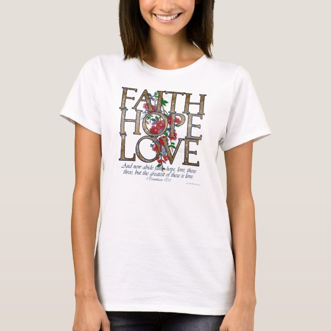 Faith Hope Kärlek Christian Bible Verse T Shirt (Framsida)