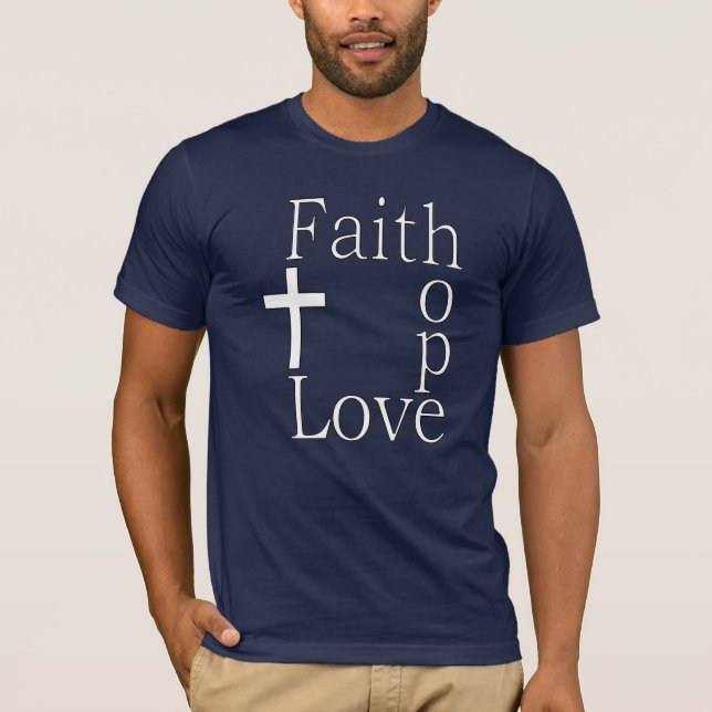 "Faith Hope Kärlek" Christian Quote T Shirt (Framsida)