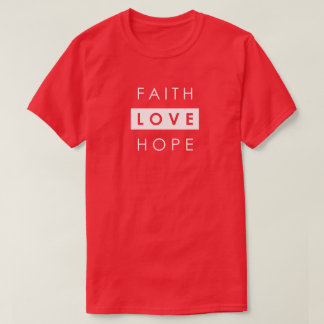 Faith Hope Kärlek Christian T-Shirt