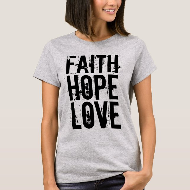 FAITH HOPE KÄRLEK Christian T-shirts (Framsida)