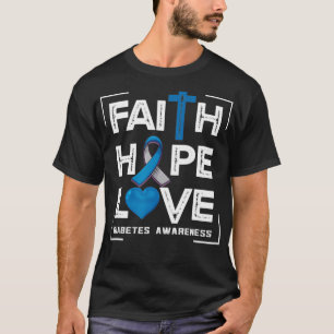 Faith Hope Kärlek Diabetes Awareness T Shirt