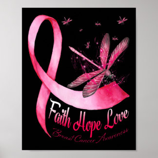 Faith Hope Kärlek Dragonfly Breast Cancer Awarenes Poster