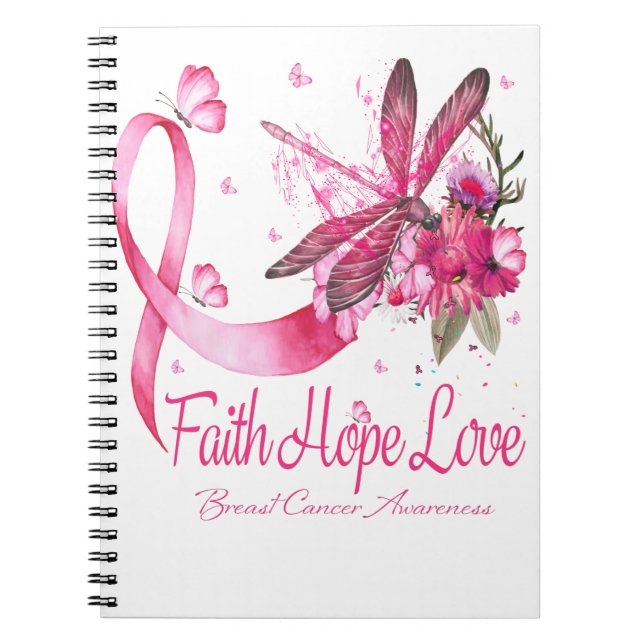 Faith Hope Kärlek Dragonfly Ribbon Breast Cancer Anteckningsbok (Framsidan)
