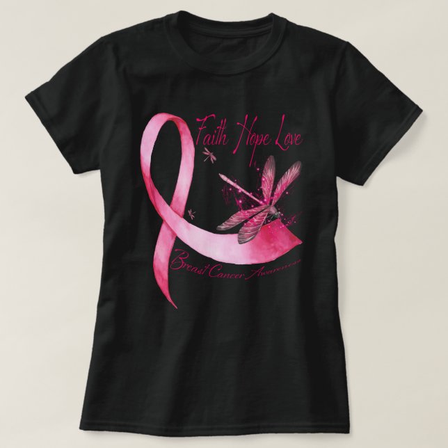 Faith Hope Kärlek Dragonfly Rosa Ribbon Breast Can T Shirt (Design framsida)