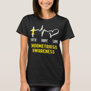 Faith Hope Kärlek Endometriosis Awareness T Shirt