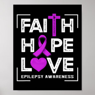 Faith Hope Kärlek Epilepsy Awareness Poster