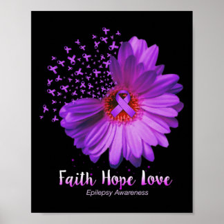 Faith Hope Kärlek Epilepsy Awareness Solros Poster