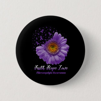 Faith Hope Kärlek Fibromyalgia Awareness Flower be Knapp