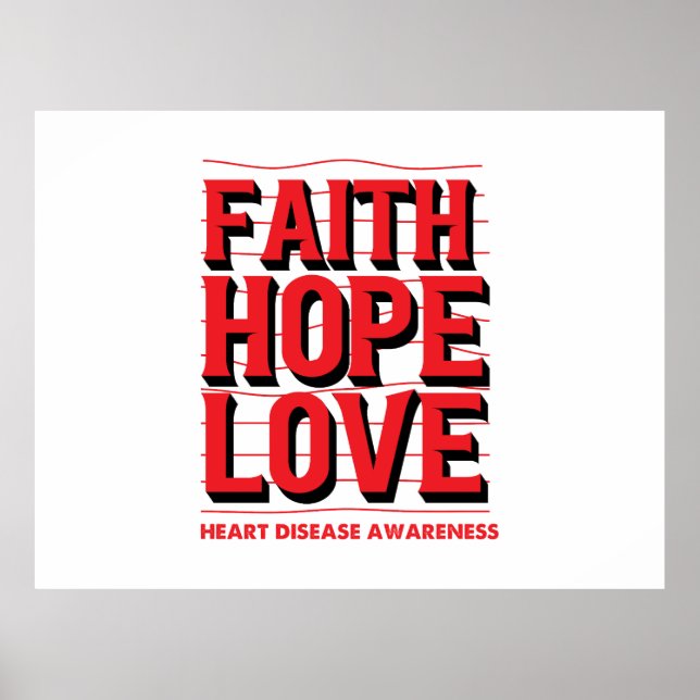Faith Hope Kärlek Heart Disease Awareness Poster (Framsidan)