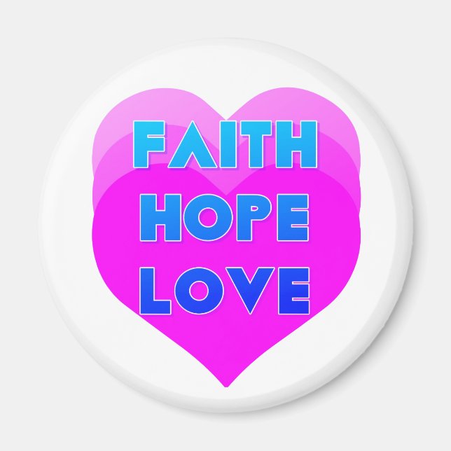 Faith Hope Kärlek Hearts Inspirational Magnet (Framsidan)