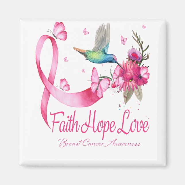 Faith Hope Kärlek Hummingbird Ribbon Breast Cancer Magnet (Framsidan)