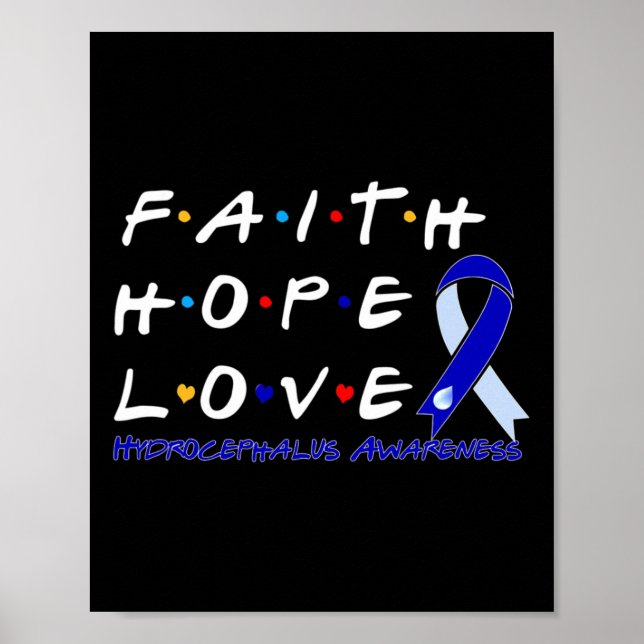 Faith Hope Kärlek Hydrocephalus Awareness Poster (Framsidan)