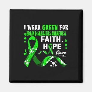 Faith Hope Kärlek I Bära Grönt for Brain Disabilit Magnet
