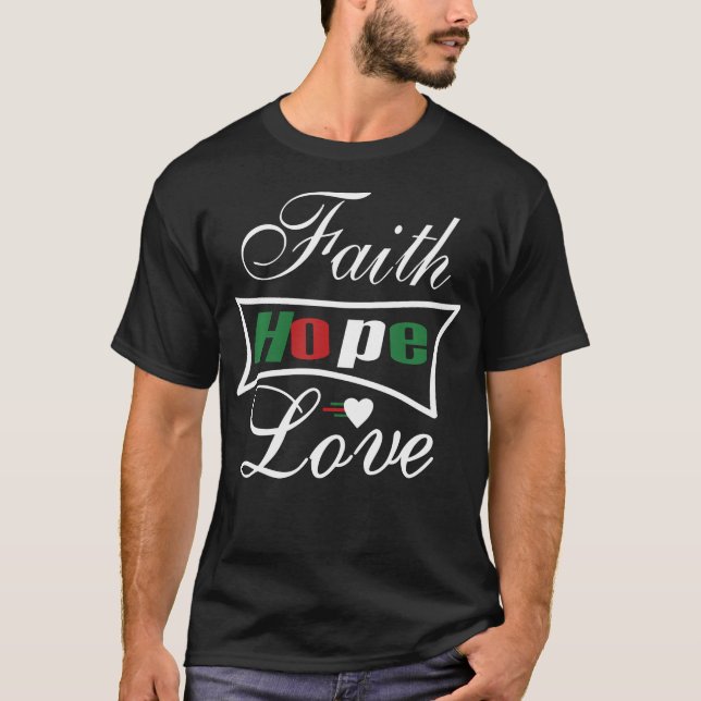 Faith Hope Kärlek Jesus Christian Religiösa T Shirt (Framsida)