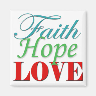 Faith Hope & Kärlek magnet