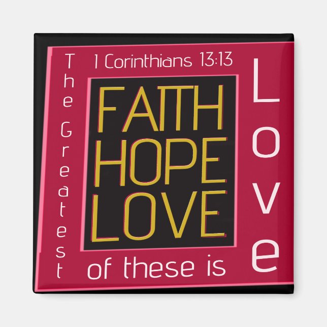 Faith, Hope, Kärlek Magnet (Framsidan)
