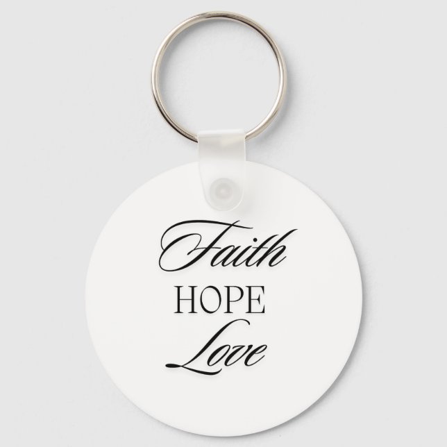 Faith, Hope Kärlek minimalistisk design Nyckelring (Framsida)