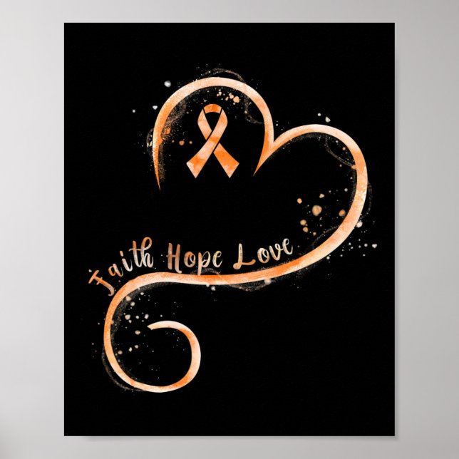 Faith Hope Kärlek Orange Ribbon Leukemia Awareness Poster (Framsidan)