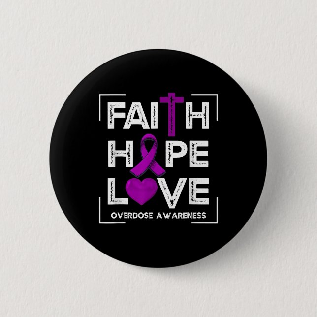 Faith Hope Kärlek Överdosering Medvetenhet Kristna Knapp (Framsida)