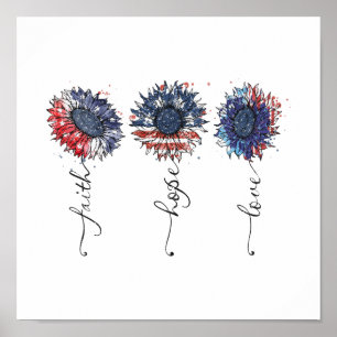 Faith Hope Kärlek Patriotic Rött vitt blått Solros Poster