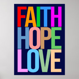 Faith Hope Kärlek Positive Colorful Poster