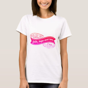 Faith Hope & Kärlek Ribbon T Shirt