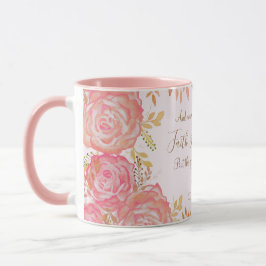Faith Hope Kärlek Scripture Blommigt Rosa Guld Ro Mugg