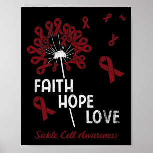 Faith Hope Kärlek Sickle Cell Awareness 1 Poster
