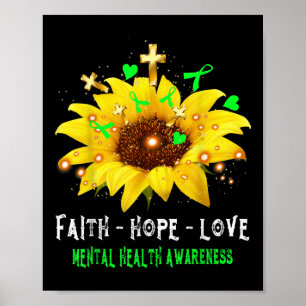 Faith Hope Kärlek Solros Mental Health Awareness Poster