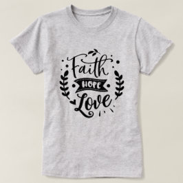 Faith Hope Kärlek T Shirt