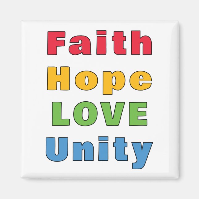 Faith Hope Kärlek Unity Magnet (Framsidan)
