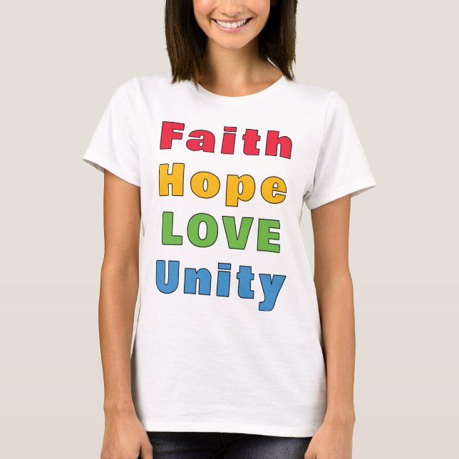 Faith Hope Kärlek Unity T-Shirt (Framsida)