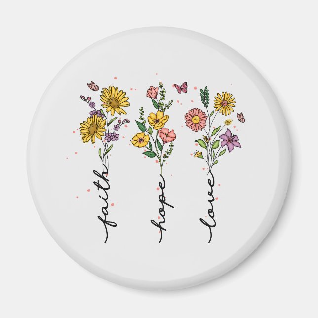 Faith, Hope, Kärlek - Vibrant Blommigt Inspiration Magnet (Framsidan)
