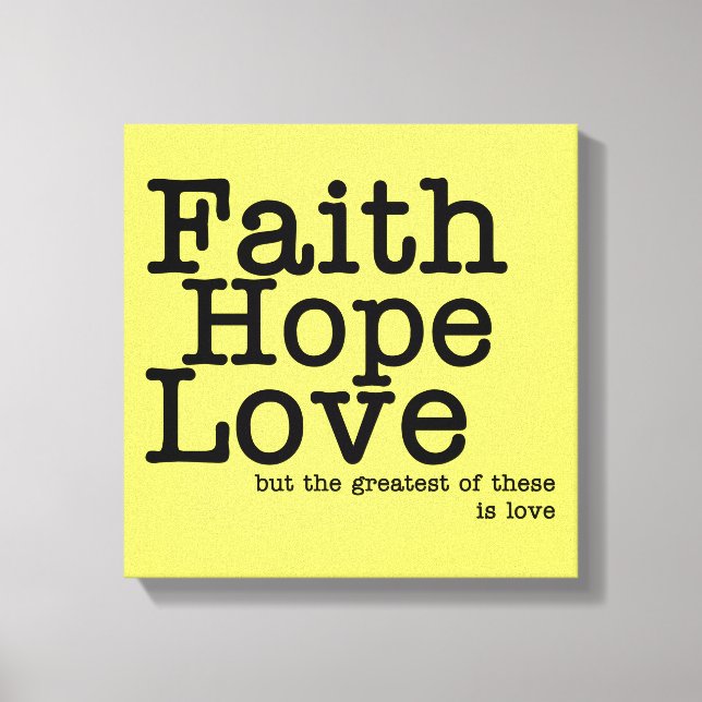 Faith Hope Kärlek Wrapped Canvas Skriv ut (Framsida)