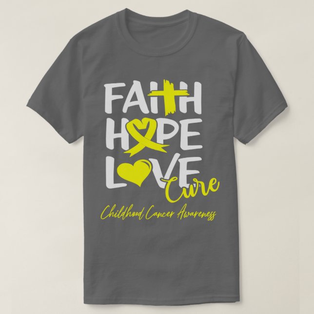 Faith Hope Love Cure Childhood Cancer Awareness  T Shirt (Design framsida)