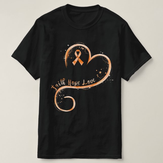 Faith Hope Love Orange Ribbon Leukemia Awareness  T Shirt (Design framsida)