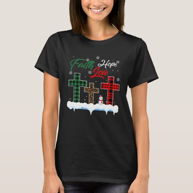 Faith Hope Love Snowman  Christian Xmas T Shirt (Framsida)