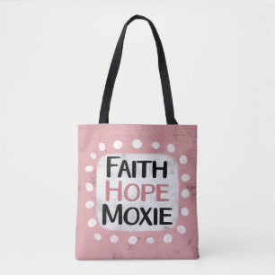 Faith Hope Moxie Tote Bag Tygkasse