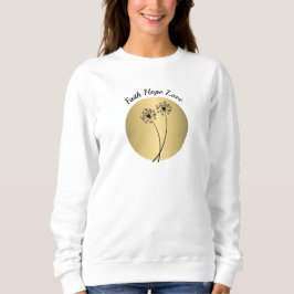 Faith Hope och Kärlek Dandelion Sweatshirt T Shirt