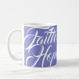 Faith Hope och Kärlek Kaffemugg