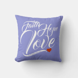 Faith Hope och Kärlek Kudde