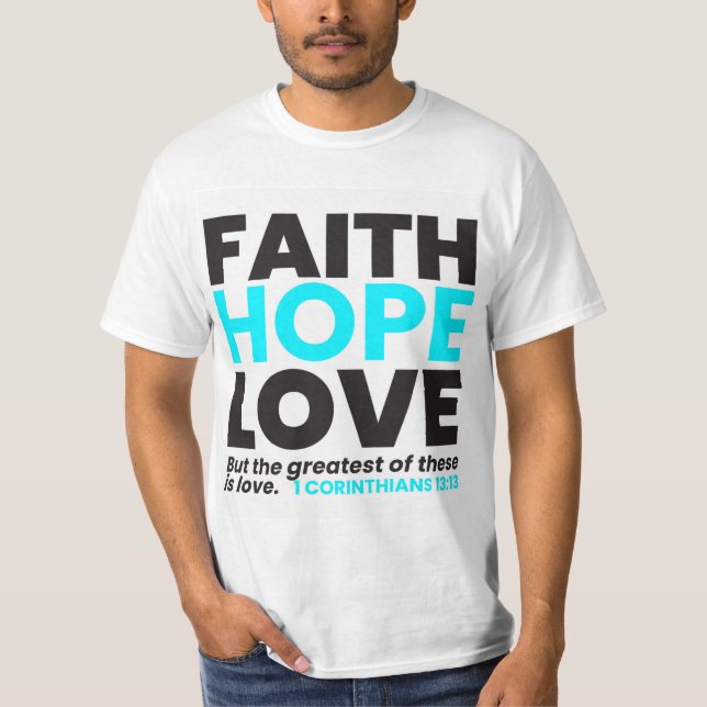 Faith Hope och kärlek t-shirt (Framsida)